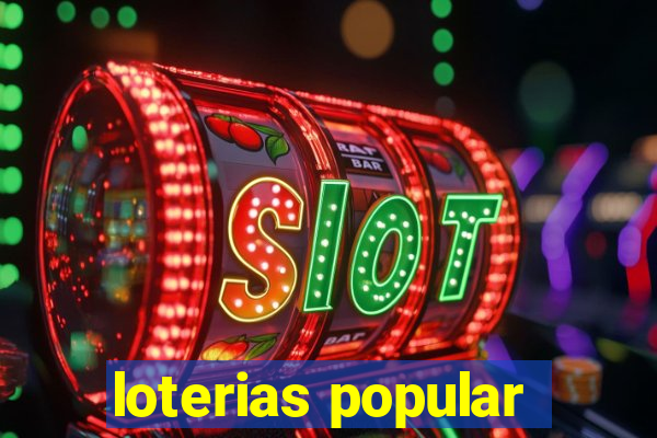loterias popular